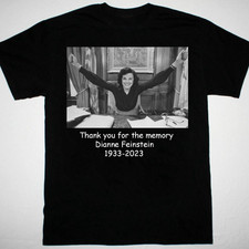 Dianne Feinstein thank you for the memory T-shirt S-5XL 1PT1279