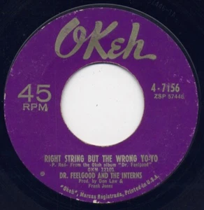 DR.FEELGOOD and the INTERNS"RIGHT STRING BUT THE WRONG YO-YO"/"WHAT'S UP DOC "G+ - Picture 1 of 2