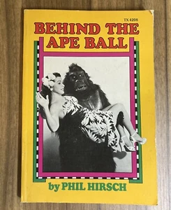 Behind The Ape Ball By Phil Hirsch Paperback 1978 - Picture 1 of 7