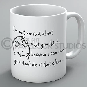 I'm Not Worried Mug Mugs Sarcasm Profanity Swearing Birthday Funny Joke Rude - Picture 1 of 1