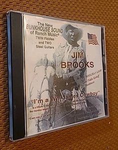 Jim Brooks  - I'm A Will James Cowboy (2004, Audio CD) RARE Country SIGNED - Picture 1 of 5