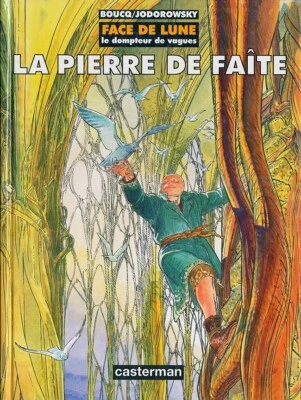 Face De Lune - La Pierre De Faite (The Ridge Stone) by Jodorowsky & Boucq #30944 - Image 1 of 3