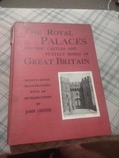 The Royal Palaces, Historic Castles And Stately Homes Of Great Britain: Nin...