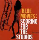 Various : Blue Movies: SCORING FOR THE STUDIOS CD (1997) FREE Shipping, Save £s