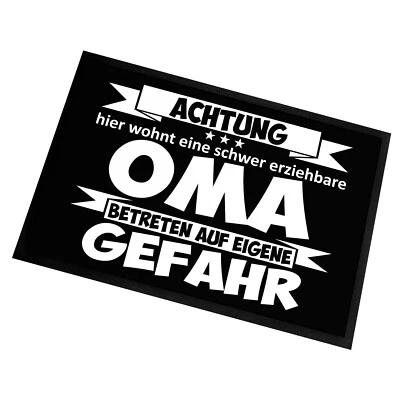 Fußmatte mit Spruch | Schwer erziehbare Oma | 60x40cm | Schmutzfang Türmatte - Bild 1 von 4