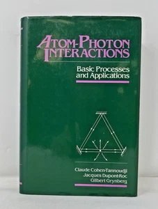 Atom-Photon Interactions: Basic Processes and Applications SHIPS FREE in US - Picture 1 of 10