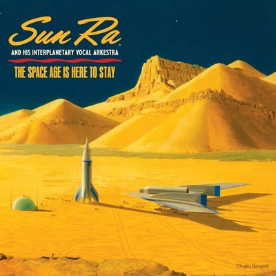 Sun Ra The Space Age Is Here To Stay (Vinyl) - Image 1 of 2