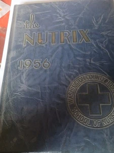 The Nutrix 1956 Yearbook Washington County Hospital School of Nursing V7 - Picture 1 of 1