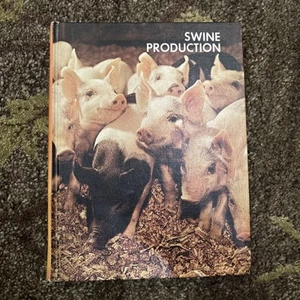 SWINE PRODUCTION By Clarence E. ; Diggins Bundy - Hardcover 3rd edition 1970 - Imagen 1 de 11