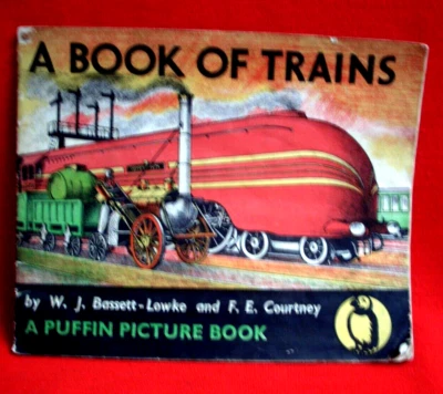 PUFFIN PICTURE A BOOK OF TRAINS #10 PB 1946 W J BASSETT-LOWKE & F E COURTNEY - Image 1 of 4