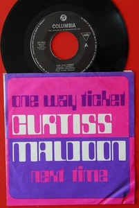 CURTISS MALDOON ONE WAY TICKET/NEXT TIME 1972 RARE UNIQUE COVER EXYU 7“ PS - Picture 1 of 2