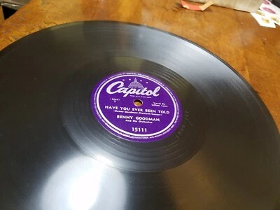 78RPM Capitol Benny Goodman - Have You Ever Been Told / Blues Jumped Up Me, E EX - Image 1 of 4