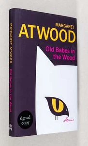 Margaret Atwood / Old Babes in the Wood Stories Signed 1st Edition 2023 - Picture 1 of 6