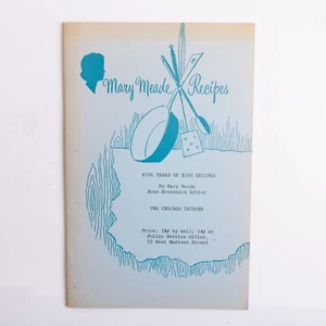 Vintage Chicago Tribune Mary Meade Recipes Booklet 1950's Mid Centuty - Bild 1 von 4