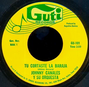 Johnny Canales Y Su Orquesta Tu Cortaste La Baraja/Dos Corazones 45rpm - Foto 1 di 2