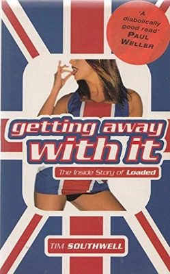 Getting Away with it: Inside Story o..., Southwell, Tim - Image 1 of 2