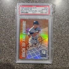 1998 Donruss Elite Cal Ripken Jr Back To The Future Auto PSA 10 Orioles POP 2