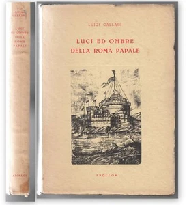 Luigi Callari Luci ed ombre nella Roma Papale Apollon 1944 - Imagen 1 de 2