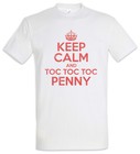 Keep Calm And Toc Penny T-Shirt The Big Sheldon Bang Fun Cooper Theory