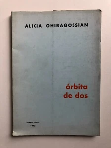 Alicia Ghiragossian - Orbita de dos - Imagen 1 de 2