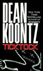 Ticktock - Mass Market Paperback By Koontz, Dean - Good
