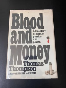 "Blood and Money: Murder Passion & Power" by Thompson Hardcover 1st ed. 1976 - Picture 1 of 4