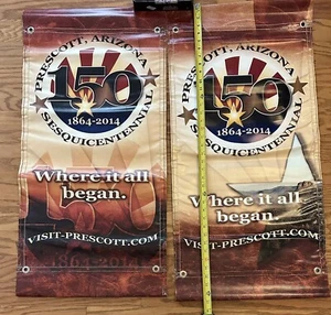 Prescott. AZ Arizona 150th Sesquicentennial 1864 - 2014 Banner Rare 18" x 37" AZ - Picture 1 of 12