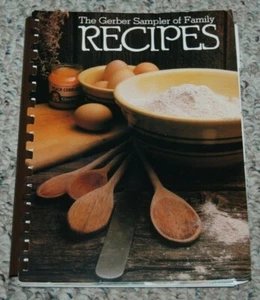 1982 The Gerber Sampler of Family Recipes Cookbook Spiral Comb Gerber Products - Picture 1 of 6