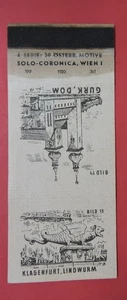 BILD 13 KLAGENFURT LINDWURM-BILD 14 GURK DOM MATCHBOOK COVER-AUSTRIA - Imagen 1 de 3