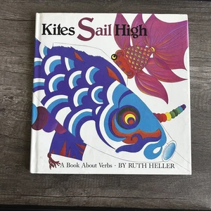 Kites Sail High Ruth Heller Hardcover Children’s Grammar Book About Verbs - Picture 1 of 6