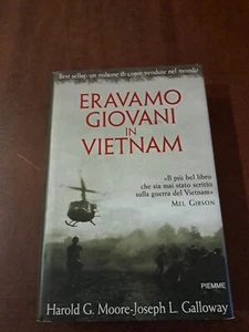 ERAVAMO GIOVANI IN VIETNAM ED.PIEMME DI HAROLD G.MOORE - Foto 1 di 4