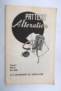 Vintage Pattern Alteration Farmer's Bulletin #1968 US Dept Agriculture '58 - Photo 1/16