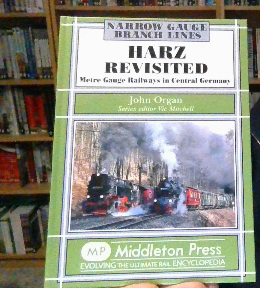 Harz Revisited - Metre Gauge Rly in Central Germany 9781908174628 BRAND NEW - Image 1 of 1