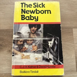 The Sick Newborn Baby-Christopher J. H. Kelnar, David R. Harvey,HARVEY - Imagen 1 de 2