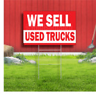 We Sell Used Trucks Coroplast Sign Plastic Indoor Outdoor Yard Sign