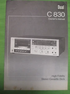 DUAL C 830  CASSETTE OWNERS  MANUAL ORIGINAL NEW NEVER USED NOT A  PHOTO COPY. - Picture 1 of 1