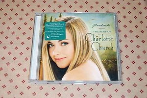 Prelude...The Best of Charlotte Church by Charlotte Church (CD, Nov-2002, Sony) - Picture 1 of 3