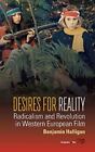Desires for Reality: Radicalism and Revolution in Western (2016)