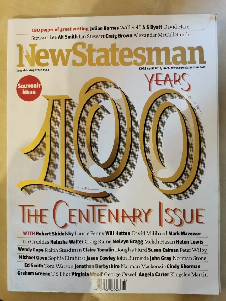 New Statesman The Centenary Souvenir Issue 12-25 April 2013 - 180 Pages - Image 1 of 1