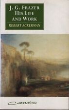 J. G. Frazer: His Life and Work. Canto original series. Ackerman, Robert: