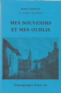 MEINE ERINNERUNGEN UND MEIN VERGESSEN, Zeugnisse + Robert JANICOT + ein miauletou Erzähler - Bild 1 von 3