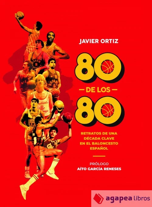 80 de los 80: Retratos de una década clave en el baloncesto español. NUEVO - Imagen 1 de 1