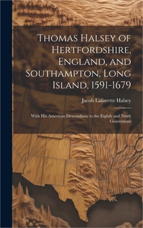 Thomas Halsey of Hertfordshire, England, and Southampton, Long Island, 1591-1679 - Image 1 of 1