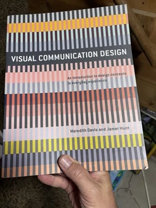 Visual Communication Design: An Introduction to Design Concepts in Everyday Exp - Picture 1 of 4