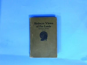 1922 hardcover Birdseye Views of Far Lands by James T. Nichols - Picture 1 of 6