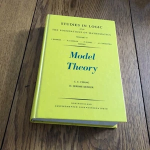 Studies in Logic & The Foundations of Mathematics Volume 73 Model Theory - Picture 1 of 15
