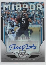 2017 Certified Mirror Signatures /15 Blake Bortles #MS-BB Auto