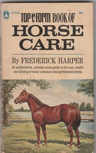 Top Form Book of Horse Care | Frederick Harper | 1966 | Paperback bb - Imagen 1 de 10
