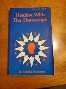 Healing with the Horoscope A Guide to Counseling Maritha Pottenger 1982 PB Signe - Picture 1 of 10