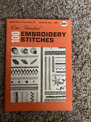 Coats & Clarks 100 Hundred Embroidery Stitches #150 1964 Vintage Flat Looped  - Image 1 of 3